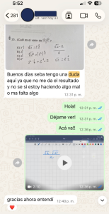 Captura de un chat de WhatsApp donde un estudiante consulta una duda sobre un ejercicio de matemáticas y el profesor responde enviándole un video explicativo con la resolución paso a paso.